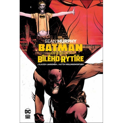 Batman: Prokletí Bílého rytíře - Sean Murphy