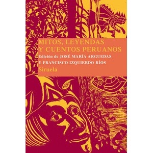 Mitos, leyendas y cuentos peruanos (ISBN: 9788416208111)