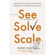 See, Solve, Scale