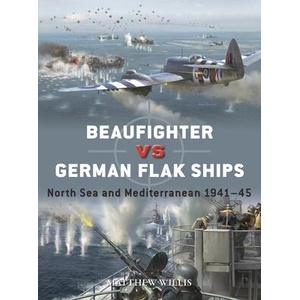 Beaufighter Vs German Flak Ships | Jim Laurier (ISBN: 9781472865984)