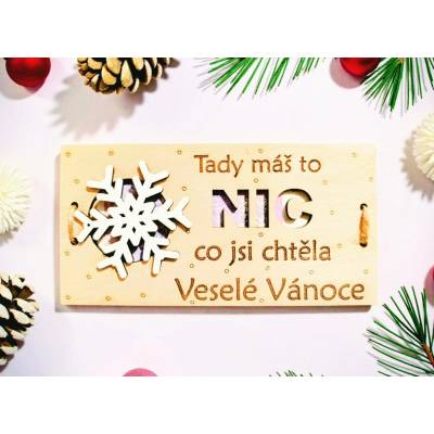 Dekorace z Řečice Vánoční dřevěná karta na peníze NIC chtěla