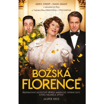 Božská Florence - Jasper Rees