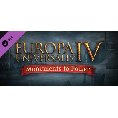 Игра Europa Universalis IV: Monuments to Power Pack за PC Steam, Електронна доставка