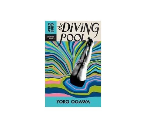 The Diving Pool - Yoko Ogawa