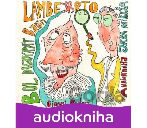 Bol dvakrát barón Lamberto