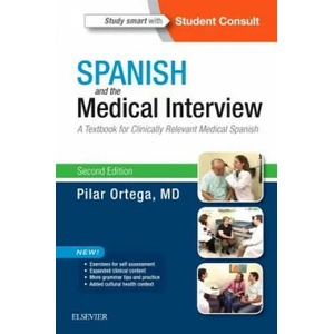 Spanish and the Medical Interview | Pilar Ortega (ISBN: 9780323371148)