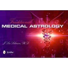 Traditional Medical Astrology Lehman J.LeePaperback