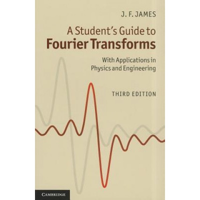 Students Guide to Fourier Transforms James J. F.