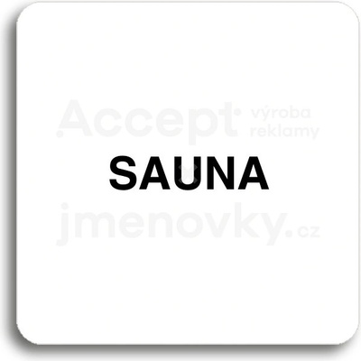 ACCEPT Piktogram sauna - bílá tabulka - černý tisk bez rámečku