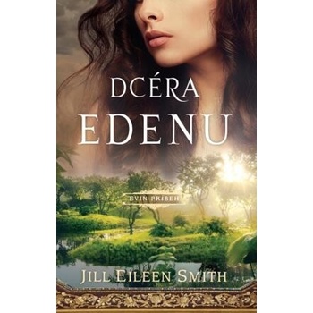 Dcéra Edenu - Jill Eileen Smith