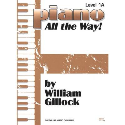 GILLOCK PIANO ALL THE WAY level 1A