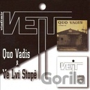 VEIT VLADIMIR: QUO VADIS & VE LVI STOPE & BON CD