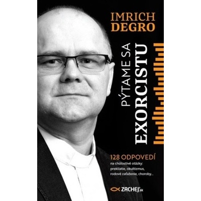 Pýtame sa exorcistu - Imrich Degro