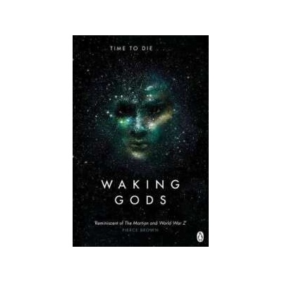 Waking Gods Sylvain Neuvel