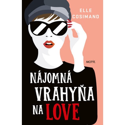 Nájomná vrahyňa na love - Elle Cosimano