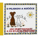 O pejskovi a kočičce - Jak jsme hráli divadlo a co bylo na Mikuláše - Josef Čapek