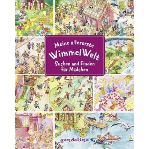 Meine allererste WimmelWelt - Suchen und finden für Mädchen | Ulla Bartl, Lila L. Leiber (2017)