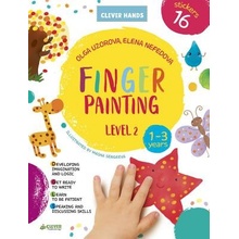 Finger Painting Level 2: Stickers Inside! Strengthens Fine Motor Skills, Develops Patience, Sparks Conversation, Inspires Creativity Uzorova OlgaPaperback