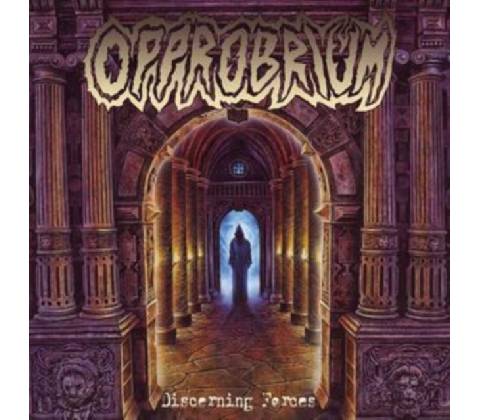OPPROBRIUM - DISCERNING FORCES CD