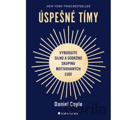 Úspešné tímy - Daniel Coyle