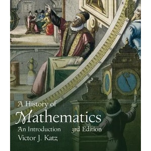 History of Mathematics, a (Classic Version) | Victor J. Katz (ISBN: 9780134689524)