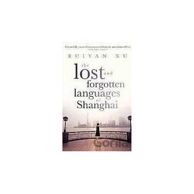 The Lost and forgotten Languages of Shangha - Ruiyan Xu