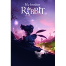 My Brother Rabbit