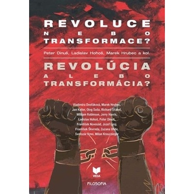 Revoluce nebo transformace? Revolúcia alebo transformácia? - Peter Dinuš