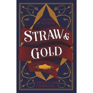 Straw & Gold | Chelsey Ann Tompkins (2025)
