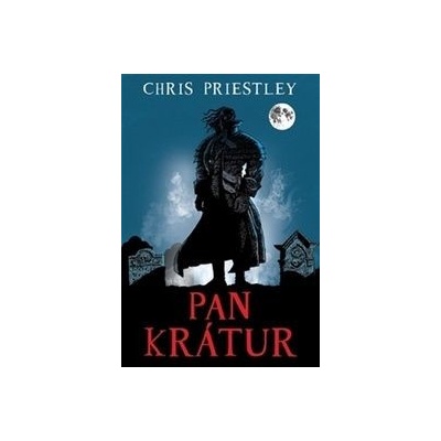 Pan Krátur - Chris Priestley CZ