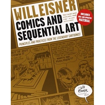 Comics and Sequential Art: Principles and PraWill Eisner