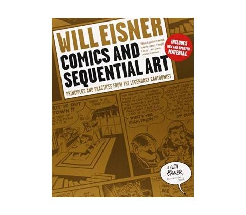 Comics and Sequential Art: Principles and PraWill Eisner