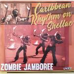 Various Artists - Zombie Jamboree / Carribean Rhythm on Shellac (LP) (8721018024612)
