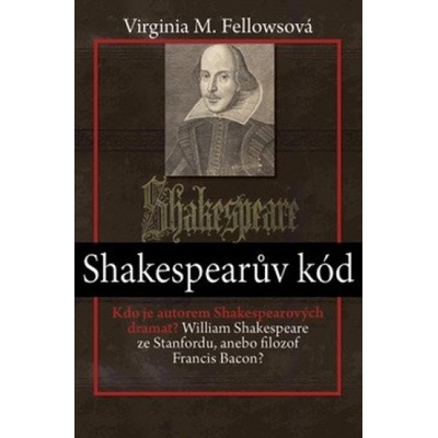 Shakespearův kód - Virginia M. Fellowsová