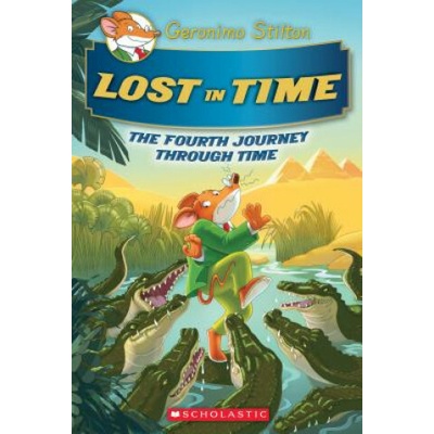 Lost in Time Geronimo Stilton Journey Through Time #4 Stilton GeronimoPevná vazba