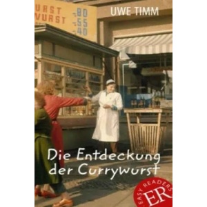 Die Entdeckung der Currywurst | Uwe Timm (ISBN: 9783126757379)
