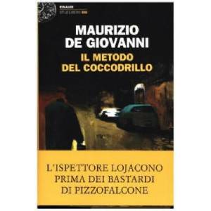Il metodo del coccodrillo | Maurizio De Giovanni (ISBN: 9788806230883)