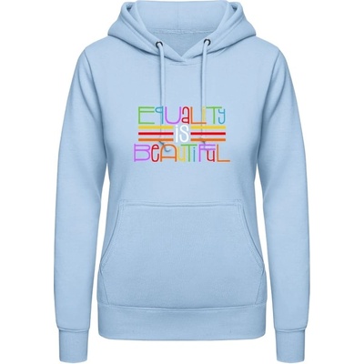 AWDis Hoodie mikina Nápis Rovnosť je krásna nebeská modrá XXL Dámske