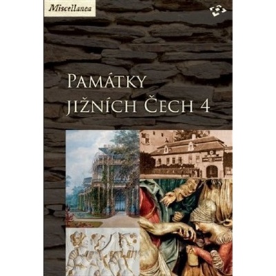 Památky jižních Čech 4 - Martin Gaži, Vlastislav Ouroda