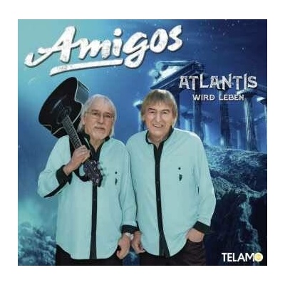 Die Amigos - Atlantis Wird Leben CD