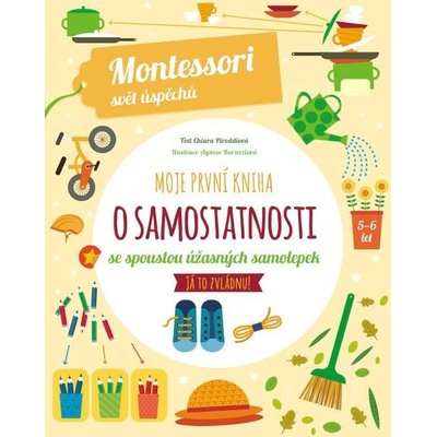 Moje první kniha o samostatnosti Montessori: Svět úspěchů