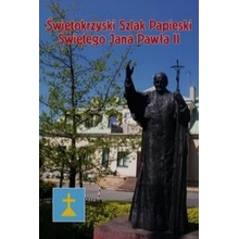 Świętokrzyski Szlak Papieski Świętego Jana Pawła II