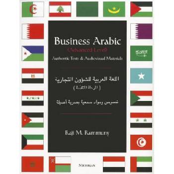 Business Arabic: Advanced Level | Raji M. Rammuny