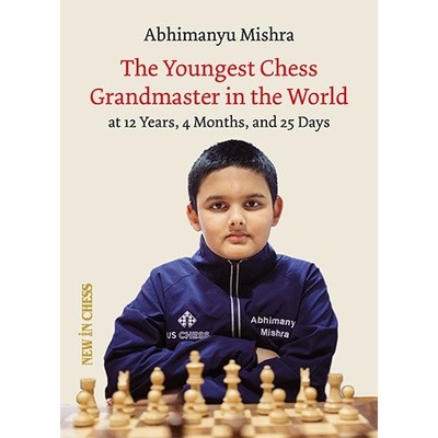 New in Chess The Youngest Chess Grandmaster in the World