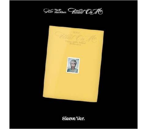 Kai: Wait On Me Sleeve Version CD