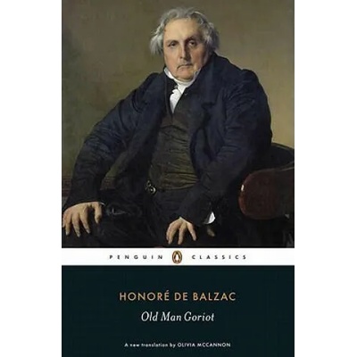 Old Man Goriot | Honoré De Balzac
