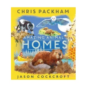 Amazing Animal Homes | COCKCROFT PACKHAM (ISBN: 9781405284899)