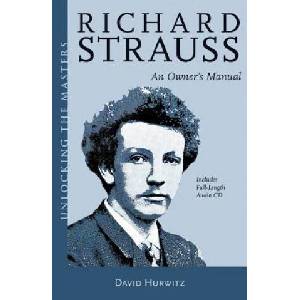 Richard Strauss | David Hurwitz (ISBN: 9781574674422)