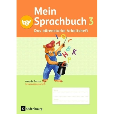 3. Jahrgangsstufe, Das bärenstarke Arbeitsheft in Schulausgangsschrift