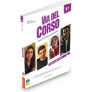 Via del Corso B1 Libro dello studente ed esercizi + CD Audio 2 + DVD video